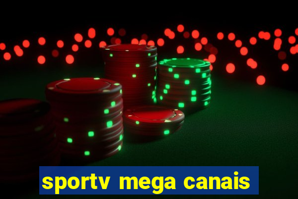 sportv mega canais